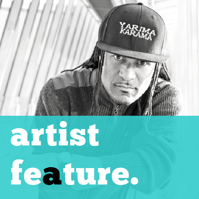 Artist Feature: Yarima Karama, One Success at a Time!